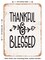 DECORATIVE METAL SIGN - Thankful and Blessed - Vintage Rusty Look